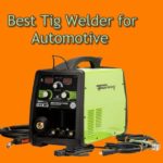 Best Tig Welder for Automotive Fabrication | Auto Body (Inverter Welder)