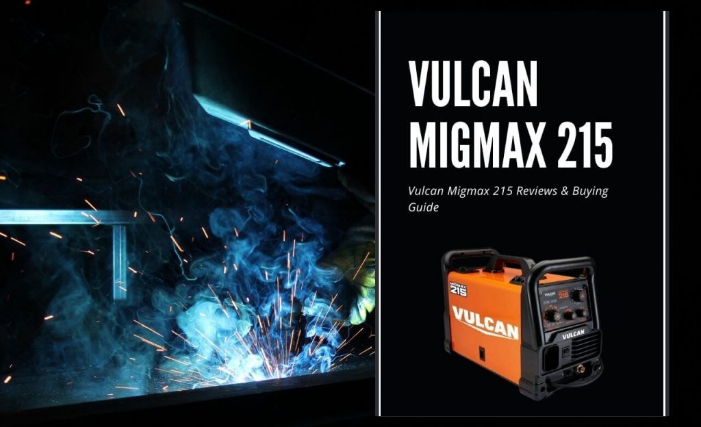 Vulcan Migmax 215
