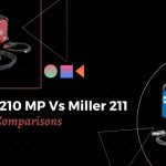 Lincoln 210 MP Vs Miller 211 - Ultimate Comparisons
