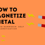 How to Demagnetize Metal