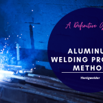 Aluminum Welding Process Method