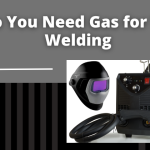 Do You Need Gas for Tig Welding?